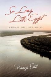 So Long, Little Egypt : A Novel Told in Stories