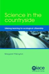 Science in the Countryside : Lifelong Learning for Ecological Citizenship