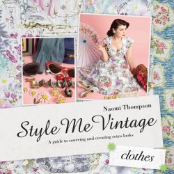 Style Me Vintage : Clothes