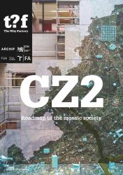 Cz2 : Roadmap to the Mosaic Society