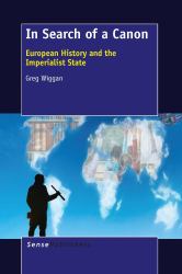 In Search of a Canon : European History and the Imperialist State