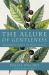 The Allure of Gentleness : Defending the Faith in the Manner of Jesus