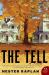 The Tell : A Novel