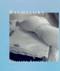 Bachelors : Essays on Nine Women 