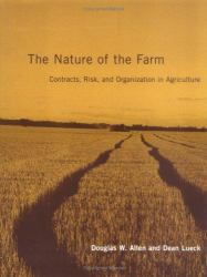 The Nature of the Farm : Contracts, Risk, and Organization in Agriculture
