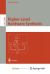 Higher-Level Hardware Synthesis Higher-Level Hardware Synthesis