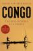 Congo : The Epic History of a People Congo : The Epic History of a People