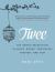Twee : The Gentle Revolution in Music, Books, Television, Fashion, and Film Twee : The Gentle Revolution in Music, Books, Television, Fashion, and Film