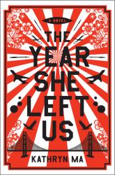 The Year She Left Us : A Novel
