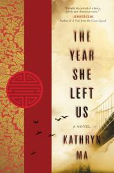 The Year She Left Us : A Novel