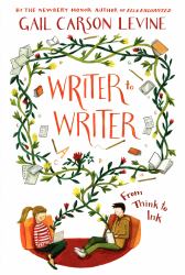 Writer to Writer : From Think to Ink