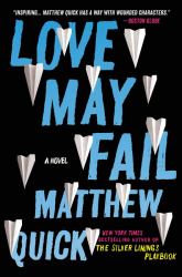 Love May Fail : A Novel