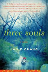 Three Souls : A Novel