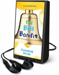 The Bell Bandit : The Lemonade War #3