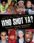Who Shot Ya?