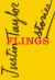 Flings : Stories