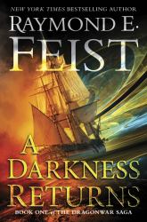 A Darkness Returns : Book One of the Dragonwar Saga