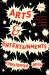 Arts and Entertainments : A Novel