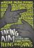 Taking Aim : Power and Pain, Teens and Guns