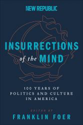 Insurrections of the Mind