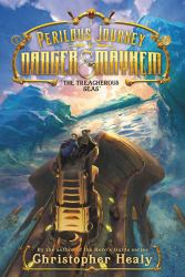 A Perilous Journey of Danger and Mayhem #2: the Treacherous Seas
