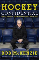 Hockey Confidential : Inside Stories from People Inside the Game