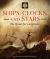 Ships, Clocks, and Stars : The Quest for Longitude