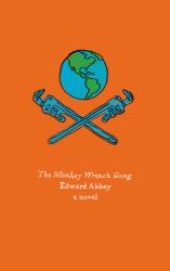 The Monkey Wrench Gang