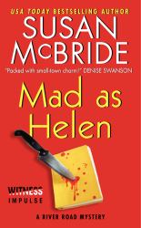 Mad As Helen : A River Road Mystery