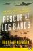 Rescue at Los Baños : The Most Daring Prison Camp Raid of World War II