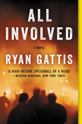 All Involved : A Novel