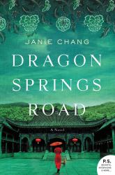 Dragon Springs Road : A Novel