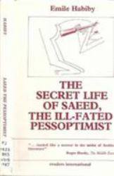 The Secret Life of Saeed, the Ill-Fated Pessoptimist