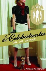 The Celebutantes : On the Avenue