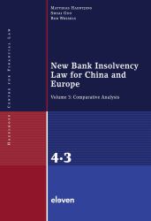 New Bank Insolvency Law for China and Europe : Volume 3: Comparative Analysis