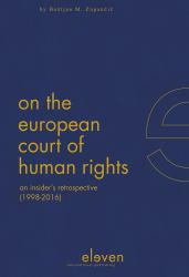 On the European Court of Human Rights : An Insider's Retrospective (1998-2016)
