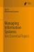 Managing Information Systems : Ten Essential Topics