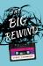 The Big Rewind : A Novel The Big Rewind : A Novel