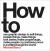 How To