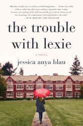 The Trouble with Lexie : A Novel