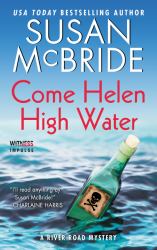 Come Helen High Water : A River Road Mystery