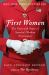 First Women : The Grace and Power of America's Modern First Ladies