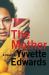 The Mother : A Novel The Mother : A Novel