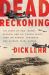 Dead Reckoning : The Story of How Johnny Mitchell and His Fighter Pilots Took on Admiral Yamamoto and Avenged Pearl Harbor