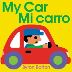 My Car/Mi Carro : Bilingual English-Spanish