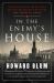 In the Enemy's House : The Secret Saga of the FBI Agent and the Code Breaker Who Caught the Russian Spies