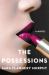The Possessions : A Novel