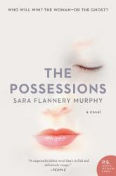 The Possessions : A Novel