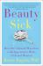 Beauty Sick : How the Cultural Obsession with Appearance Hurts Girls and Women