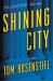 Shining City : A Novel Shining City : A Novel